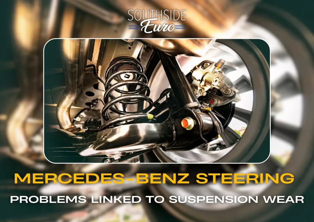 Mercedes-Benz Steering Problems Linked to Suspension Wear-1